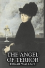 The Angel of Terror by Edgar Wallace, Fiction, Classics, Mystery & Detective - Book