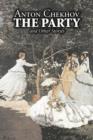 The Party and Other Stories by Anton Chekhov, Fiction, Short Stories, Classics, Literary - Book