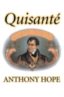 Quisante by Anthony Hope, Fiction, Classics, Action & Adventure - Book