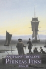 Phineas Finn, Volume II of II by Anthony Trollope, Fiction, Literary - Book
