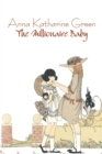 The Millionaire Baby by Anna Katharine Green, Fiction, Mystery & Detective - Book