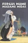 Madame Midas by Fergus Hume, Fiction, Mystery & Detective, Action & Adventure - Book