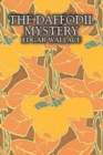 The Daffodil Mystery by Edgar Wallace, Fiction, Classics, Mystery & Detective - Book