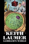Gambler's World by Keith Laumer, Science Fiction, Adventure - Book