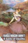 A Lady of Quality by Frances Hodgson Burnett, Juvenile Fiction, Classics, Family - Book