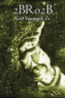2br02b by Kurt Vonnegut, Science Fiction, Literary - Book