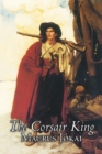 The Corsair King by Maurus Jokai, Fiction, Political, Action & Adventure, Fantasy - Book