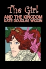 The Girl and the Kingdom by Kate Douglas Wiggin, Fiction, Historical, United States, People & Places, Readers - Chapter Books - Book