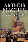 The Terror by Arthur Machen, Fiction, Fantasy, Classics, Mystery & Detective - Book