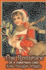 The Romance of a Christmas Card by Kate Douglas Wiggin, Fiction, Historical, United States, People & Places, Readers - Chapter Books - Book