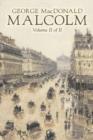 Malcolm, Volume II of II by George MacDonald, Fiction, Classics, Action & Adventure - Book