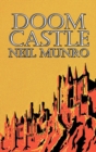 Doom Castle by Neil Munro, Fiction, Classics, Action & Adventure - Book