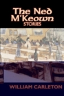 The Ned M'Keown Stories by William Carleton, Fiction, Classics, Literary - Book