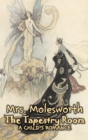 The Tapestry Room by Mrs. Molesworth, Fiction, Historical - Book