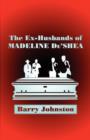 The Ex-Husbands of Madeline de'Shea - Book