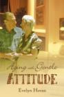 Aging with Gentle Attitude - Book