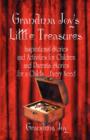 Grandma Joy's Little Treasures : Inspirational Stories and Activities for Children and Parents: Stories for a Child's...Every Need - Book