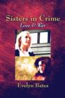Sisters in Crime : Love & War - Book