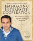 Embracing Interfaith Cooperation Participant's Workbook : Eboo Patel on Coming Together to Change the World - eBook