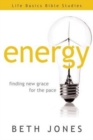 Energy : Finding New Grace for the Pace - Book