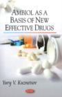 Ambiol as Base of New Effective Drugs - Book