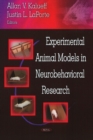 Experimental Animal Models in Neurobehavioral Research - Book