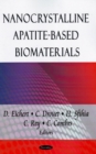 Nanocrystalline Apatite-Based Biomaterials - Book