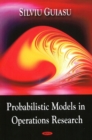 Probablistic Models in Operations Research - Book