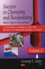 Success in Chemistry & Biochemistry : Mind's Flight in Time & Space: Volume 4 (A Festschrift in Honor of the 75th Birthday of Professor Gennady E. Zaikov) - Book
