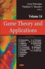 Game Theory & Applications : Volume 14 - Book