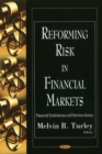 Reforming Risk in Financial Markets - Book