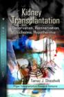 Kidney Transplantation : Denervation, Reinnervation, Ischemia, Hypothermia - Book
