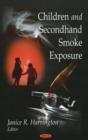 Children & Second-Hand Smoke Exposure - Book