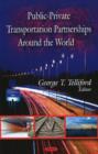 Public-Private Transportation Partnerships Around the World - Book