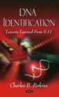 DNA Identification : Lessons Learned From 9-11 - Book