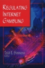 Regulating Internet Gambling - Book