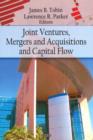 Joint Ventures, Mergers & Acquisitions, & Capital Flow - Book