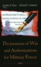 Declarations of War & Authorizations for Military Forces - Book