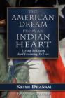 The American Dream : From an Indian Heart - Book