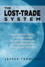 The Lost-Trade System - Book