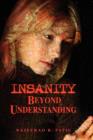 Insanity - Beyond Understanding - Book