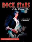 Rock Stars of the 80's and 90's! : A Collector's Book of Memorabilia - Book