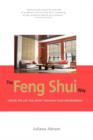 The Feng Shui Way - Creating the Life You Want Through Your Environment - Book