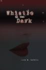 Whistle in the Dark - Book