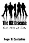 The Ike Disease : Your Name Is Tracy - Book