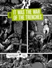 It Was The War Of The Trenches - Book