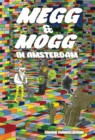 Megg & Mogg In Amsterdam (and Other Stories) - Book