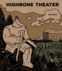 Highbone Theater - Book