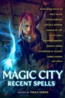 Magic City: Recent Spells - Book