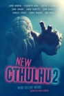 New Cthulhu 2: More Recent Weird - Book